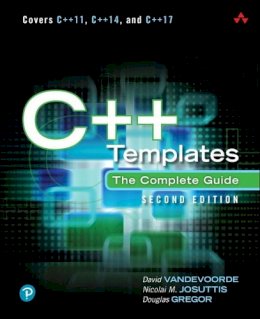 David Vandevoorde - C++ Templates: The Complete Guide - 9780321714121 - V9780321714121