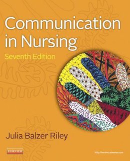 Julia Balzer-Riley - Communication in Nursing - 9780323083348 - V9780323083348