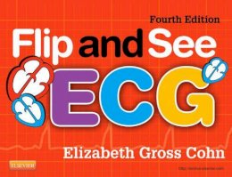 Elizabeth Gross Cohn - Flip and See ECG - 9780323084529 - V9780323084529