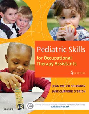 Jean W. Solomon - Pediatric Skills for Occupational Therapy Assistants - 9780323169349 - V9780323169349