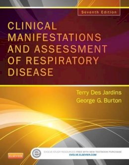 Terry Des Jardins - Clinical Manifestations and Assessment of Respiratory Disease - 9780323244794 - V9780323244794