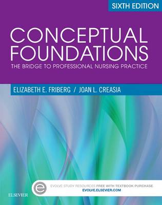 Elizabeth E. Friberg - Conceptual Foundations: The Bridge to Professional Nursing Practice - 9780323299930 - V9780323299930