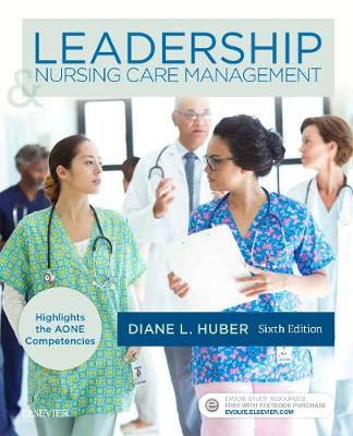 Diane Huber - Leadership and Nursing Care Management - 9780323389662 - V9780323389662