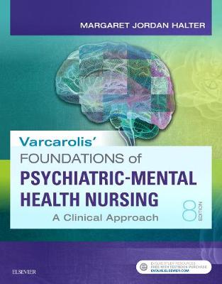 Margaret Jordan Halter - Varcarolis´ Foundations of Psychiatric-Mental Health Nursing: A Clinical Approach - 9780323389679 - V9780323389679