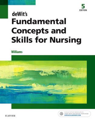 Patricia A. Williams - deWit´s Fundamental Concepts and Skills for Nursing - 9780323396219 - V9780323396219