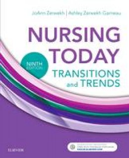 Joann Zerwekh - Nursing Today: Transition and Trends - 9780323401685 - V9780323401685