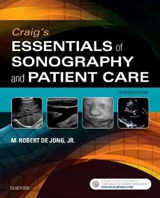 M. Robert de Jong - Craig´s Essentials of Sonography and Patient Care - 9780323416344 - V9780323416344