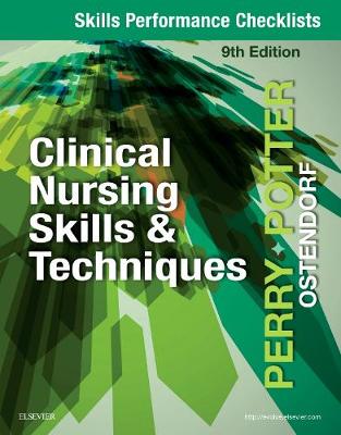 Anne Griffin Perry - Skills Performance Checklists for Clinical Nursing Skills & Techniques - 9780323482387 - V9780323482387