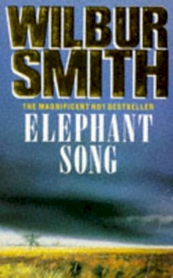 Wilbur Smith - Elephant Song - 9780330323260 - KRF0023372