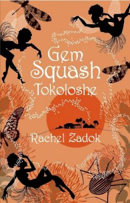 Rachel Zadok - Gem Squash Tokoloshe - 9780330441193 - KEX0261377