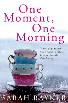 Sarah Rayner - One Moment, One Morning - 9780330508841 - KRS0020160