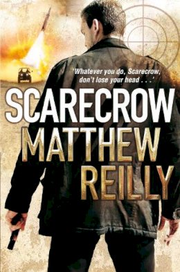 Matthew Reilly - Scarecrow - 9780330513470 - V9780330513470