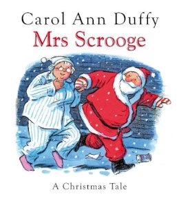 Carol Ann Duffy - Mrs. Scrooge - 9780330515115 - V9780330515115