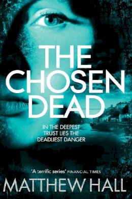 Matthew Hall - The Chosen Dead - 9780330526623 - V9780330526623