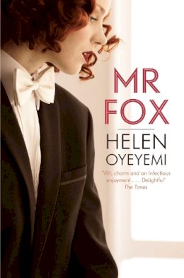 Helen Oyeyemi - MR Fox - 9780330534697 - V9780330534697