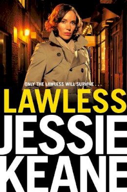 Jessie Keane - Lawless - 9780330538657 - V9780330538657