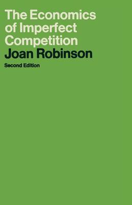 Joan Robinson - The Economics of Imperfect Competition, 2nd Edition - 9780333102893 - V9780333102893