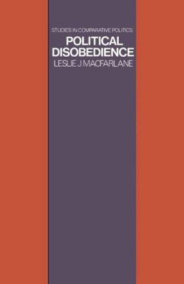 L. J. Macfarlane - Political Disobedience (Study in Comparative Policy) - 9780333133026 - KSG0001774