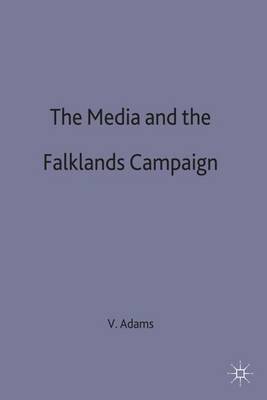 Valerie Adams - The Media and the Falklands Campaign - 9780333409046 - V9780333409046