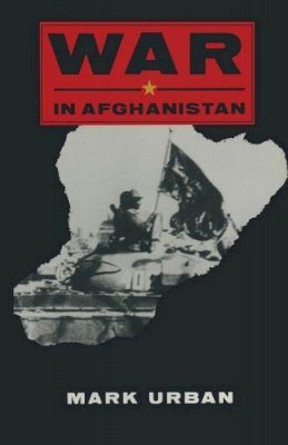 Mark L. Urban - War in Afghanistan - 9780333432648 - V9780333432648