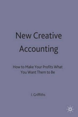 Griffiths, Ian, Griffiths, Dawn, Griffiths, Dawn - New Creative Accounting - 9780333628652 - V9780333628652