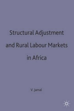 Vali . Ed(S): Jamal - Structural Adjustment and Rural Labour Markets in Africa - 9780333629796 - V9780333629796