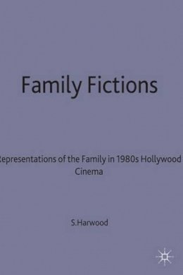 Sarah Harwood - Family Fictions - 9780333648438 - V9780333648438