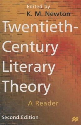 K M Newton - Twentieth-Century Literary Theory - 9780333677421 - V9780333677421