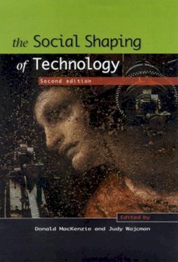 Donald Mackenzie - Social Shaping of Technology - 9780335199136 - V9780335199136