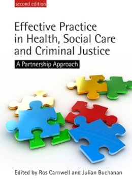 Ros Carnwell - Effective Practice in Health, Social Care and Criminal Justice: A Partnership Approach - 9780335229116 - V9780335229116