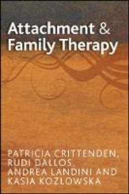 Patricia McKinsey Crittenden - Attachment and Systemic Family Therapy - 9780335235902 - V9780335235902