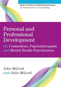 John McLeod - Personal and Professional Development for Counsellors, Psychotherapists and Mental Health Practitioners - 9780335247332 - V9780335247332