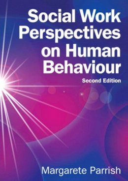 Margarete Parrish - Social Work Perspectives on Human Behaviour - 9780335262847 - V9780335262847