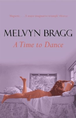 Melvyn Bragg - Time To Dance - 9780340551196 - KEX0195668