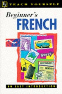 John Murray Press - Teach Yourself Beginner's French: Cassette Set - 9780340555781 - KTM0006212