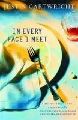 Justin Cartwright - In Every Face I Meet - 9780340637838 - KCW0017659