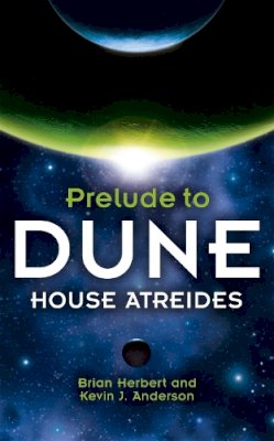 Brian Herbert - House Atreides (Prelude to Dune) - 9780340751763 - V9780340751763