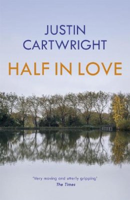 Justin Cartwright - Half in Love - 9780340766309 - KSG0008112