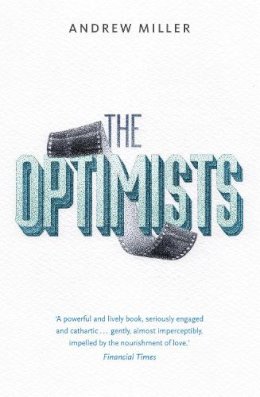 Andrew Miller - The Optimists - 9780340825136 - KJE0001438