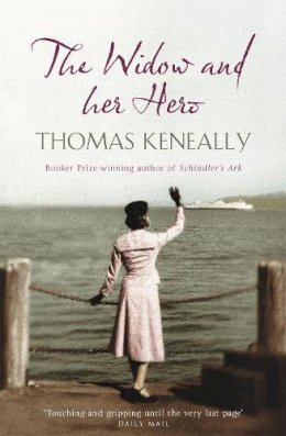 Thomas Keneally - The Widow And Her Hero - 9780340825280 - KAC0001970