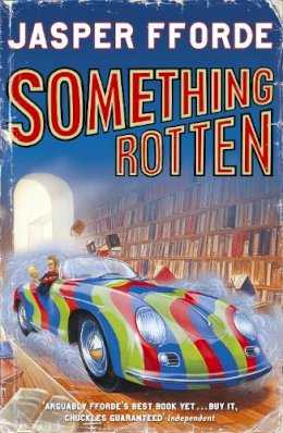 Jasper Fforde - Something Rotten: Thursday Next Book 4 - 9780340825952 - V9780340825952