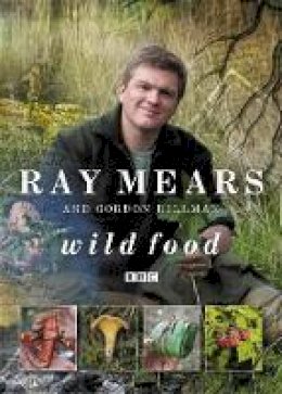 Ray Mears - Wild Food - 9780340827918 - V9780340827918