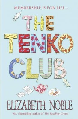 Elizabeth Noble - The Tenko Club - 9780340836828 - KEX0268071