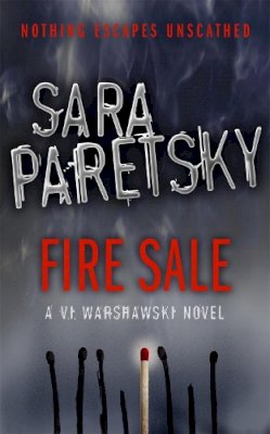Sara Paretsky - Fire Sale: V.I. Warshawski 12 - 9780340839102 - V9780340839102