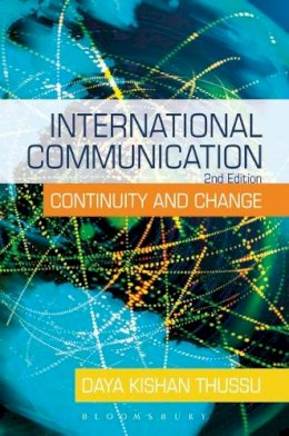 Daya Kishan Thussu - International Communication: Continuity and Change - 9780340888926 - V9780340888926