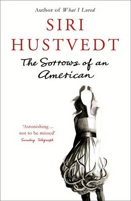 Siri Hustvedt - The Sorrows Of An American - 9780340897089 - V9780340897089