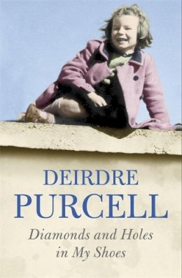 Deirdre Purcell - Diamonds And Holes In My Shoes - 9780340898451 - KRS0010902