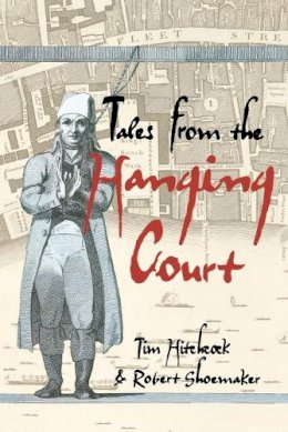 Tim Hitchcock - Tales from the Hanging Court - 9780340913758 - V9780340913758