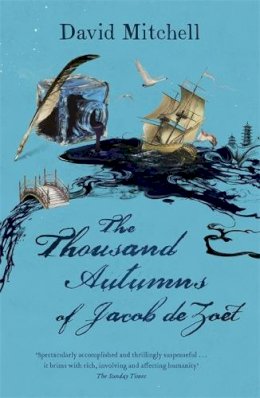 David Mitchell - The Thousand Autumns of Jacob de Zoet: Longlisted for the Booker Prize - 9780340921586 - V9780340921586