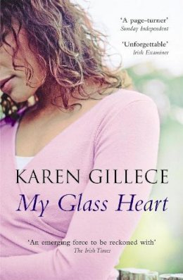 Karen Gillece - My Glass Heart - 9780340924488 - KAK0002870